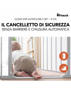Hauck - Cancelletto Clear Step Autoclose 2 Set + 9 Cm 2